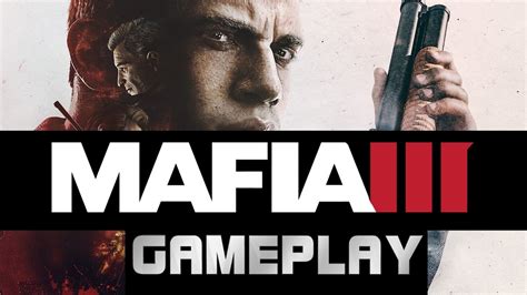 Mafia 3 Xbox One Gameplay Youtube