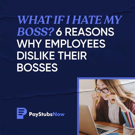 What If I Hate My Boss 6 Reasons Why Employees Dislike Their Bosses