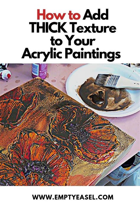 How To Add Incredibly Thick Texture To Your Acrylic Paintings