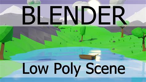 Easy Low Poly Scene Blender Timelapse Youtube