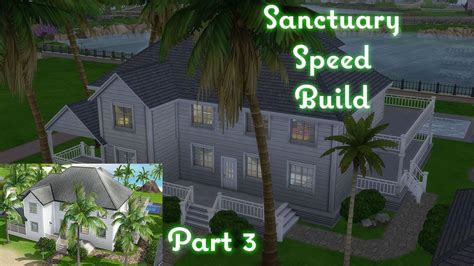 Sanctuary The Sims 4 Speed Build Part 3 Youtube