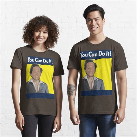 Rob Schneider Says You Can Do It T Shirt For Sale By Dannyv81
