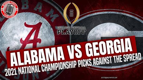 Alabama Vs Georgia CFP National Championship Picks Against The Spread