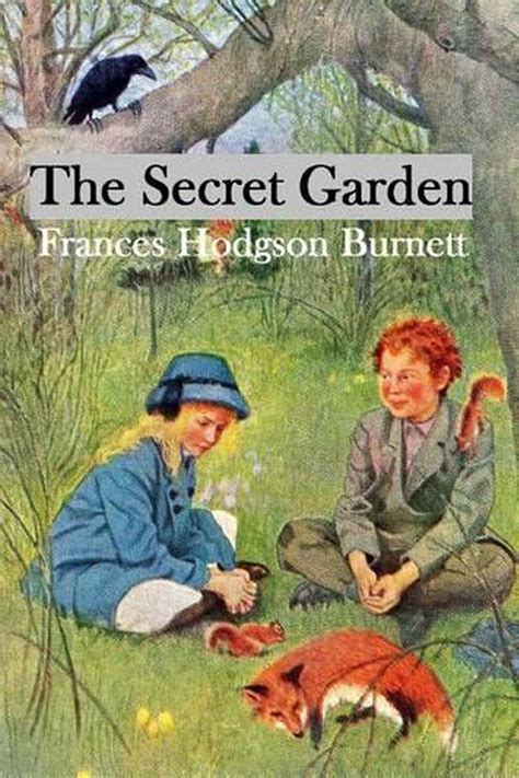 The Secret Garden Illustrated Edition By Frances Hodgson Burnett