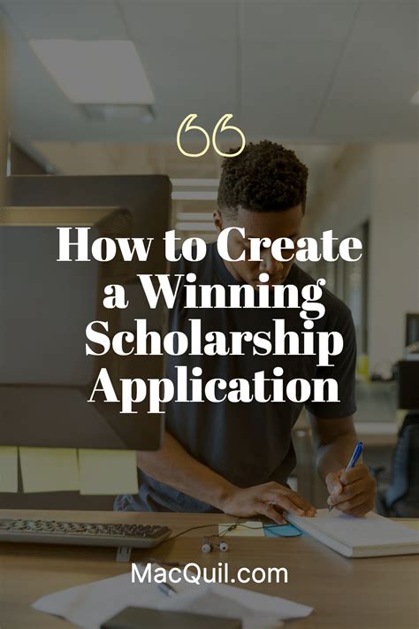 How To Create A Winning Scholarship Application In 2023 Scholarships