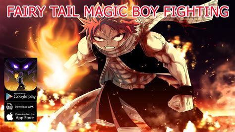 Fairy Tail Magic Boy Fighting Gameplay Android Apk Download