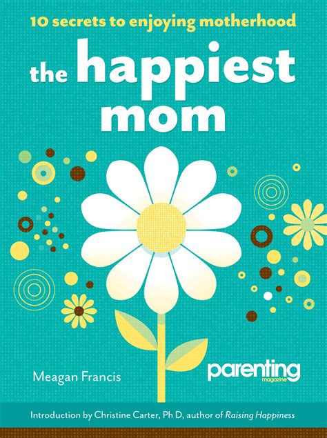 The Happiest Mom (Parenting Magazine) | Book by Meagan ...