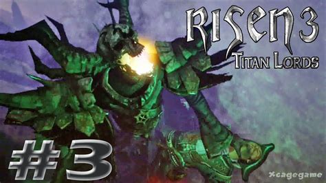 Risen 3 Titan Lords Walkthrough Part 3 Xbox 360 Gameplay Hd