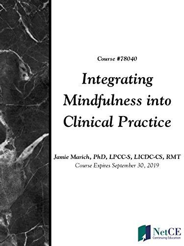 integrating mindfulness into clinical practice by jamie marich goodreads