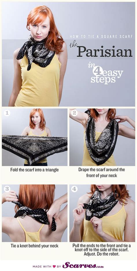 How To Tie A Square Scarf The Parisian Fashion Scarf Tying Ways To Wear A Scarf