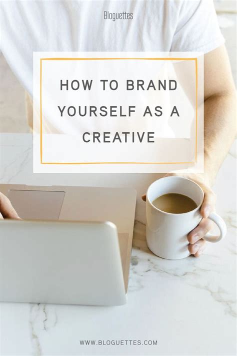 How To Brand Yourself In The Creative Industry Bloguettes Branding