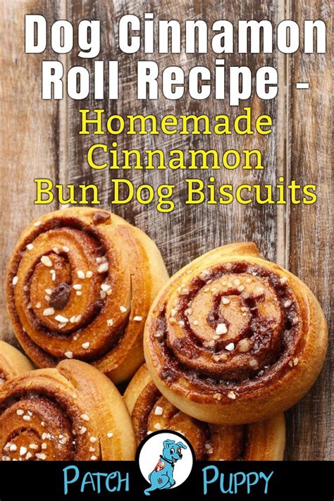 Homemade Cinnamon Roll Dog Treats Dog Food Recipes Dog Treats