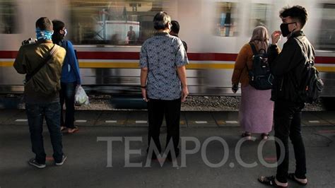 Dprd Minta Dki Fokus Awasi Krl Dan Pendatang Di Psbb Transisi Metro