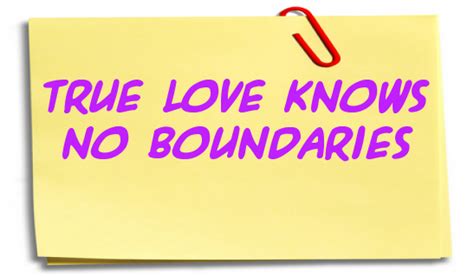 True Love Knows No Boundaries Boundaries True Love Home Decor