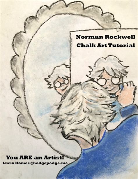 A Fun Norman Rockwell Chalk Art Tutorial For All Ages A Self Portrait