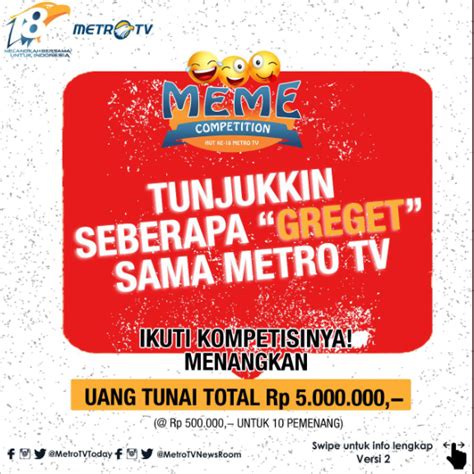 Meme Competition Dari Metro TV Berhadiah Uang Tunai Total 5 Juta Rupiah