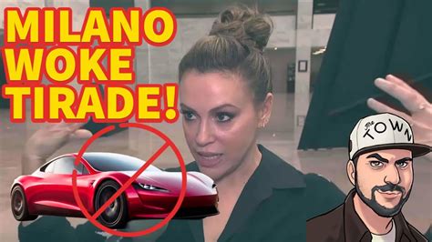 Unhinged Alyssa Milano Takes Massive L With Woke Twitter Rant Against Tesla Cars Youtube