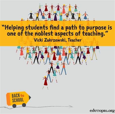 Teaching And Helping Students Find A Path To Purpose Quote Via