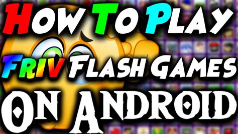 What are the newest friv old menu games? How To Play Friv Flash Games On Android!! - YouTube