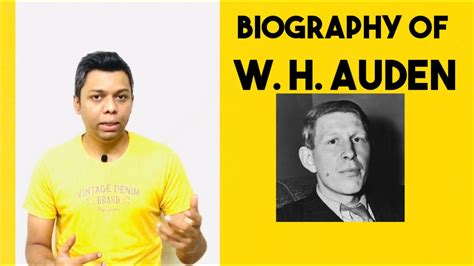 W H Auden Biography Youtube