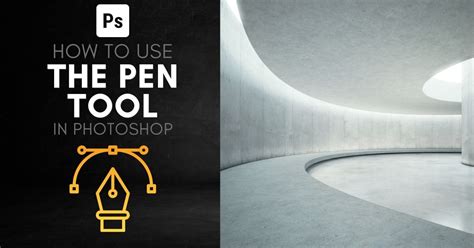How To Use The Pen Tool In Photoshop Ultimate Guide