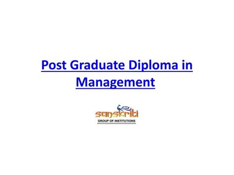 Ppt Post Graduate Diploma In Management Powerpoint Presentation Free