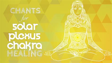 Soothing Solar Plexus Chakra Chants Seed Mantra Ram Chanting