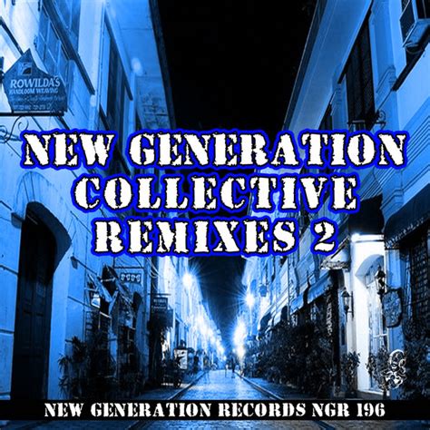 Va New Generation Collective Remixes 2 New Generation