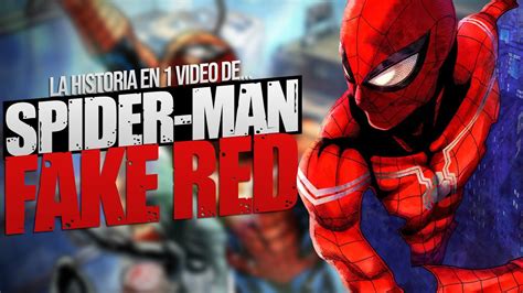Spider-Man FAKE RED | La Historia en un Video - YouTube