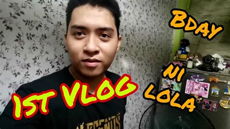 First Vlogbirthday Ni Lola Vlog01 Youtube