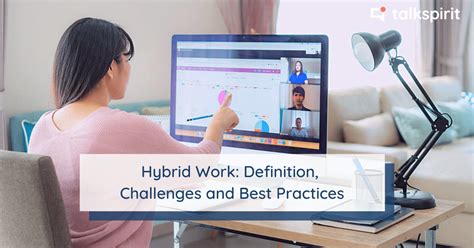 Hybrid Work: Definition and Challenges for Companies