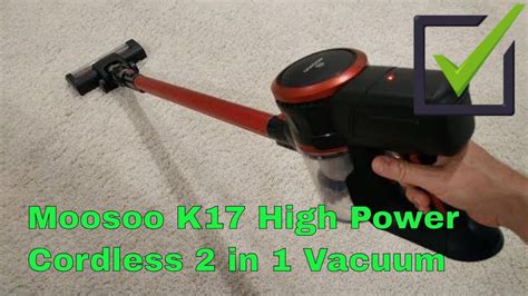 moosoo k17 cordless 2 in 1 vacuum cleaner with 17 kpa full review youtube