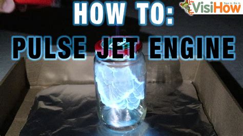 How To Make A Pulse Jet Engine With A Jam Jar Youtube