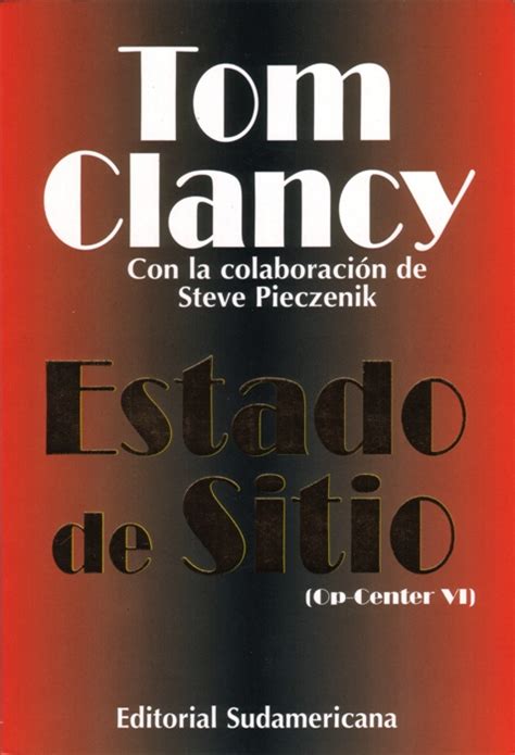 Estado de sitio, panamá (ciudad). Una plaga de espías: ESTADO DE SITIO, de Tom Clancy y ...