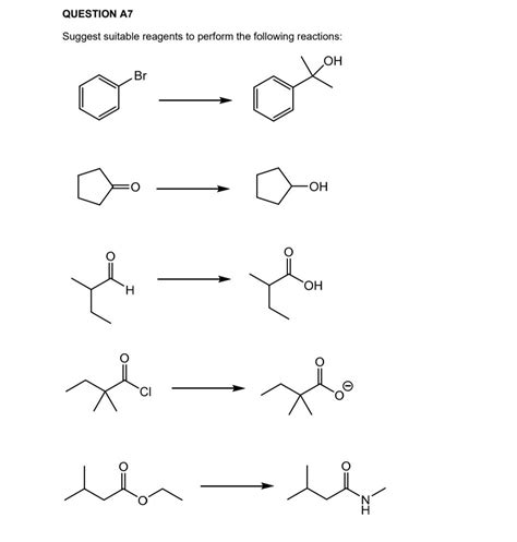 Solved Question A Suggest Suitable Reagents To Perform The Chegg