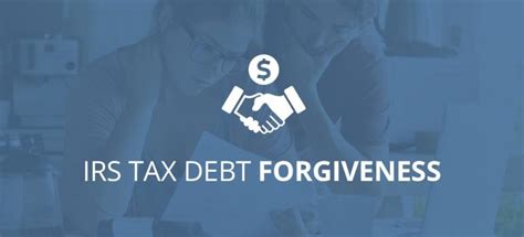 Irs Tax Debt Forgiveness Paladini Law