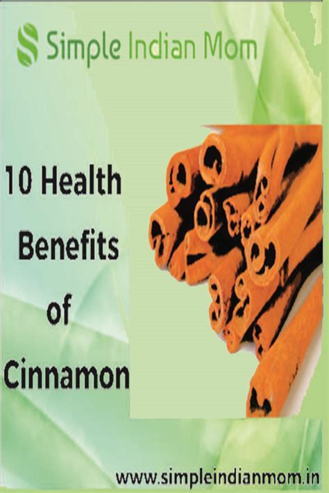 10 Health Benefits Of Cinnamon Simple Indian Mom