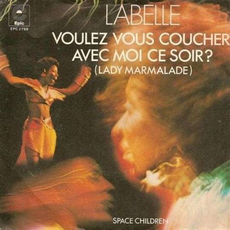Labelle - Voulez Vous Coucher Avec Moi Ce Soir? (Lady Marmalade) | Top 40