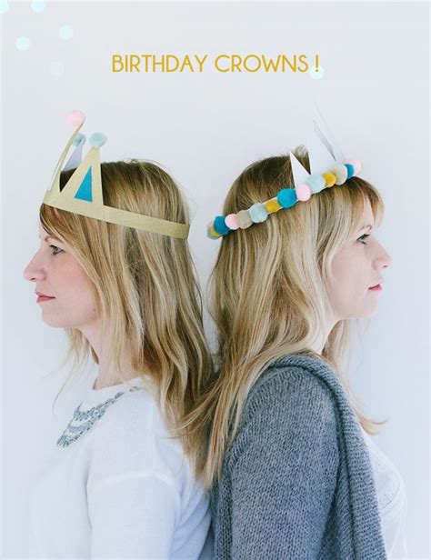 Birthday Crowns • A Subtle Revelry Diy Birthday Crown Birthday Crown