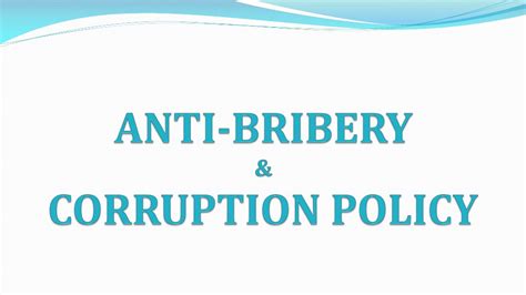 Ppt Anti Bribery And Corruption Policy Powerpoint Presentation Id8857217