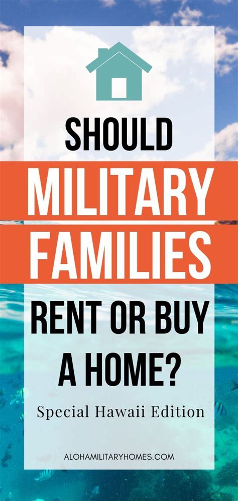 Should Military Families Rent Or Buy A Home Special Edition For