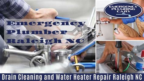Emergency Plumber Raleigh Nc Offer Drain Cleaning And Water Heater