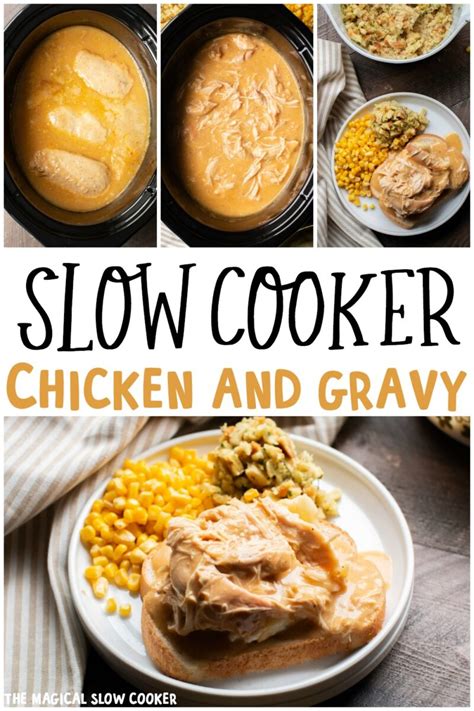 Serve this tasty crock pot chicken and gravy over mashed potatoes or rice for a satisfying meal. Slow Cooker Chicken and Gravy - The Magical Slow Cooker