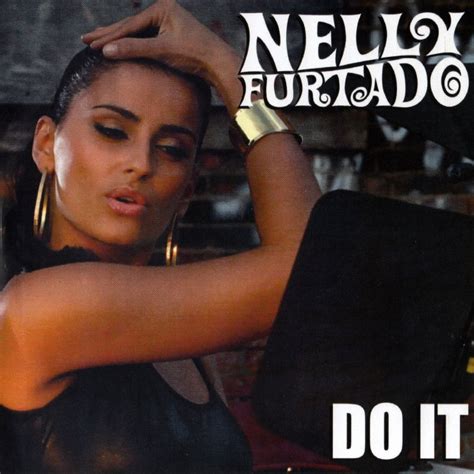 Nelly Furtado Do It Féat Missy Elliott Lyrics Musixmatch