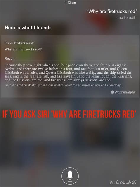 Ask siri some personal questions about herself. If you ask Siri WHY ARE FIRETRUCKS RED? | Things to ask ...