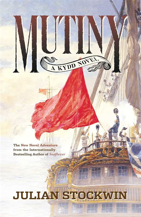 Mutiny A Kydd Novel Kydd Sea Adventures Book 4 Kindle Edition By
