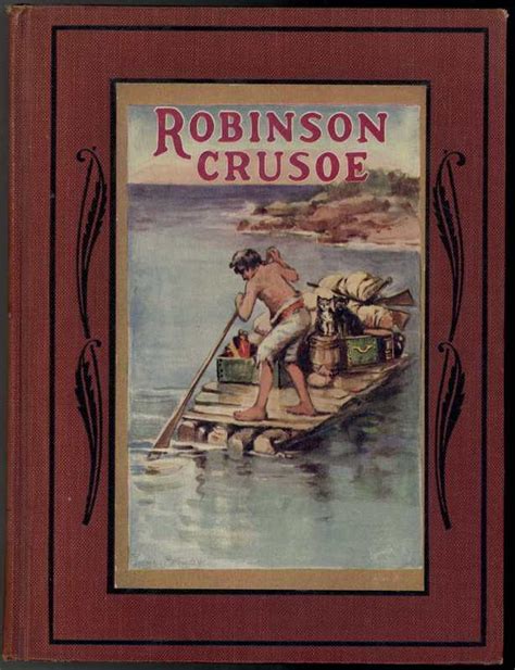 The Life And Adventures Of Robinson Crusoe By Defoe Daniel Illustrated By Frances Brundage