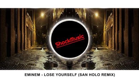 Traprap Eminem Lose Yourself San Holo Remix Youtube