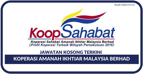 Visit to persatuan pengasih malaysia headquarters. Koperasi Amanah Ikhtiar Malaysia Berhad • Kerja Kosong ...