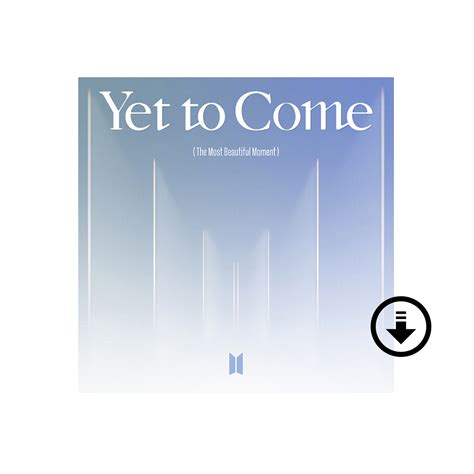 Yet To Come Digital Single Official Bts Music Store
